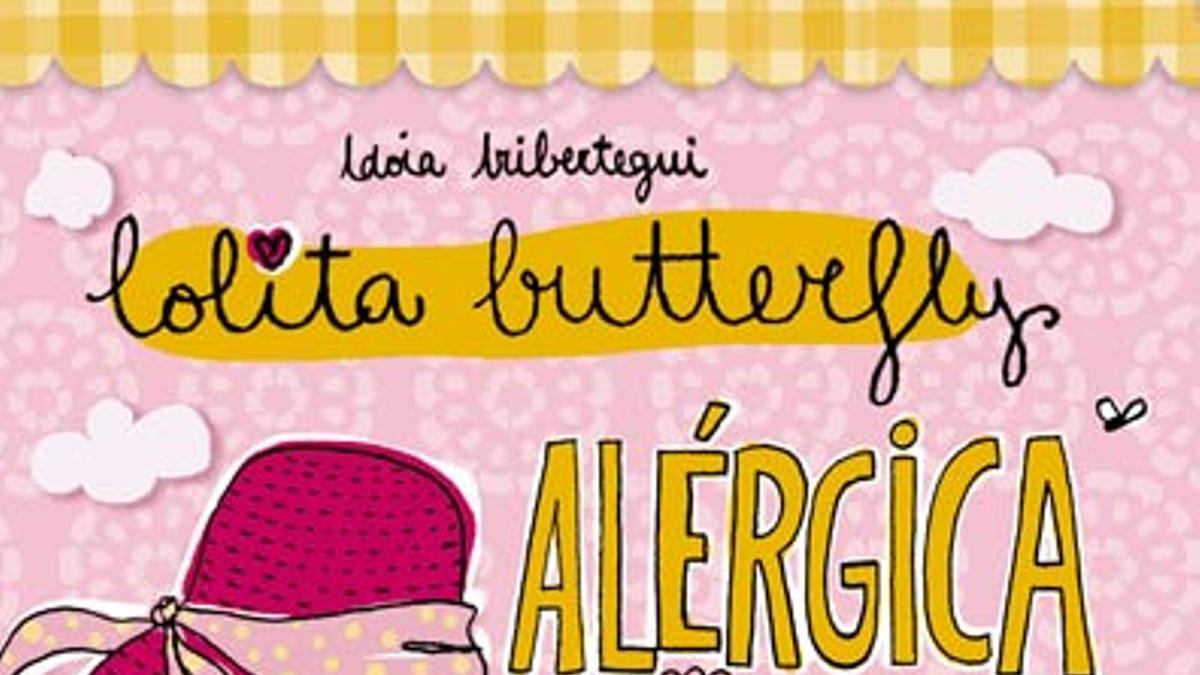 Lolita Butterfly. Alérgica al campo