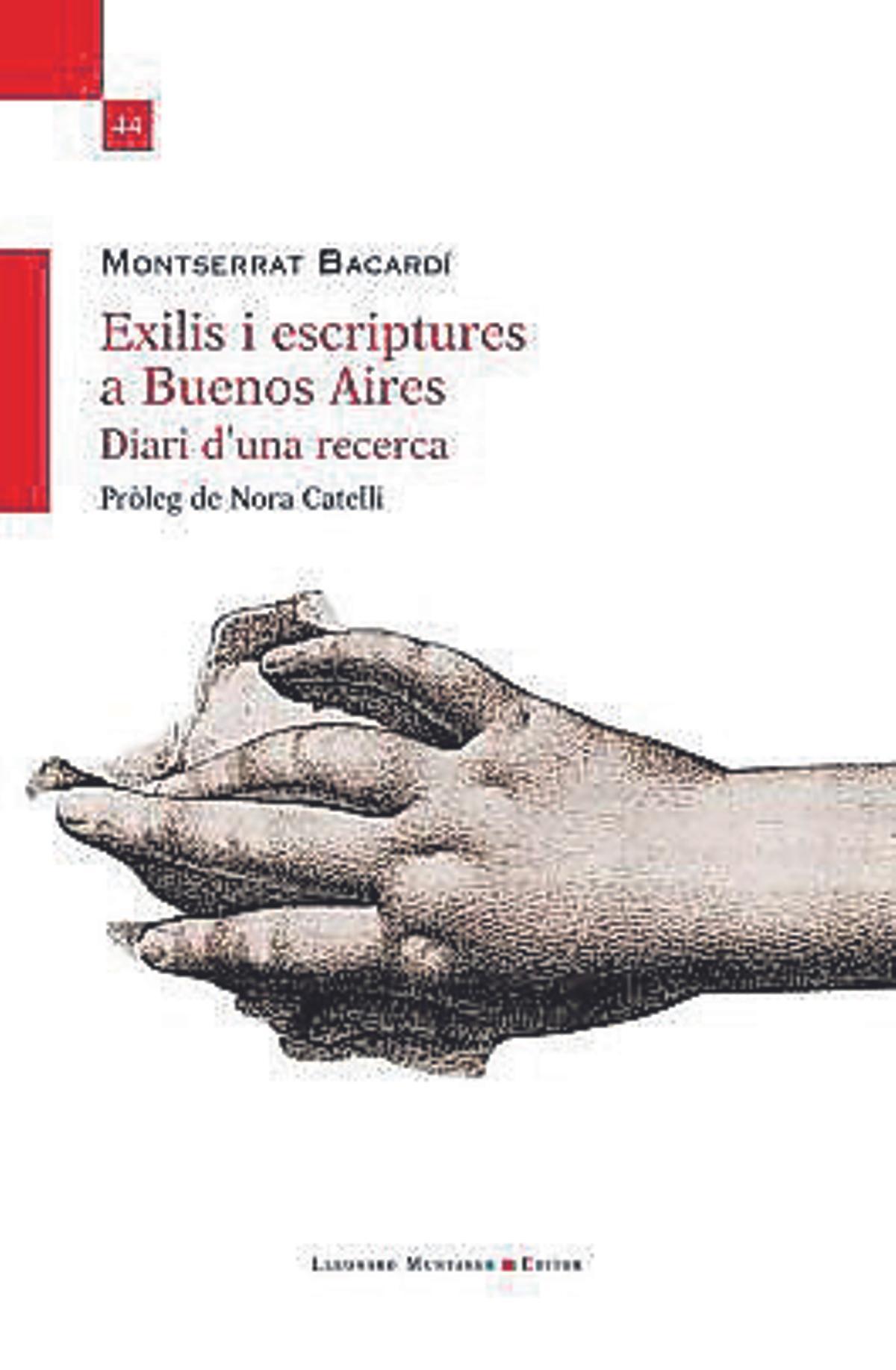 Exilis i esciptures a Buenos Aires Montserrat Bacardí