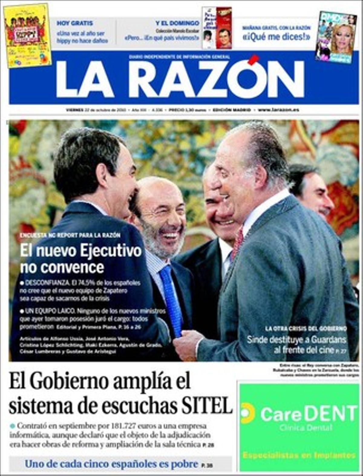 A dins, ’La Razón’ destaca també que Espanya cedeix i Gibraltar reprèn el diàleg, que un de cada cinc espanyols és pobre i que la Comissió Nacional de la Competència frena l’estratègia de la fusió de Cuatro i Telecinco.