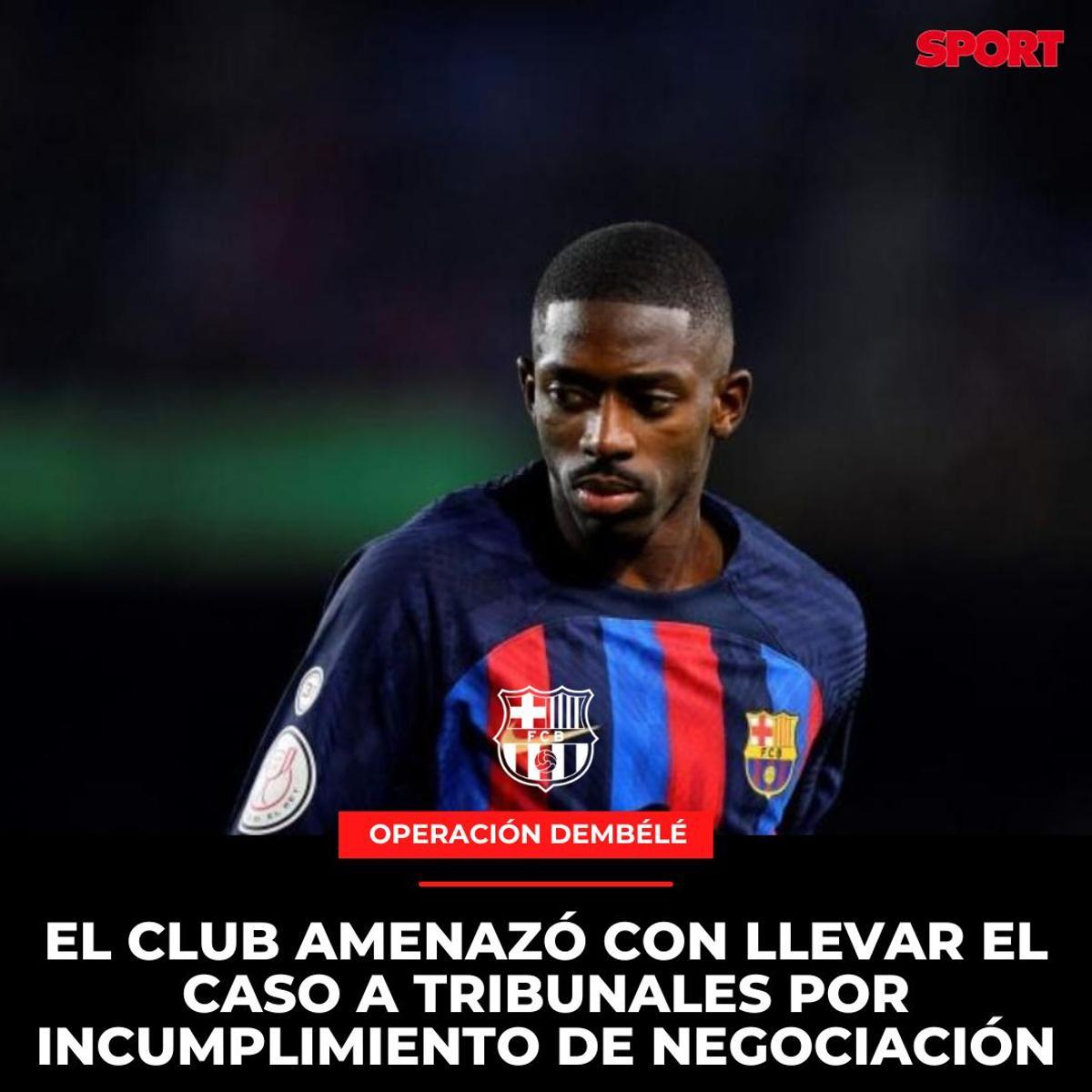 Todos los detalles de la operación Dembélé Todos los detalles de la operación Dembélé