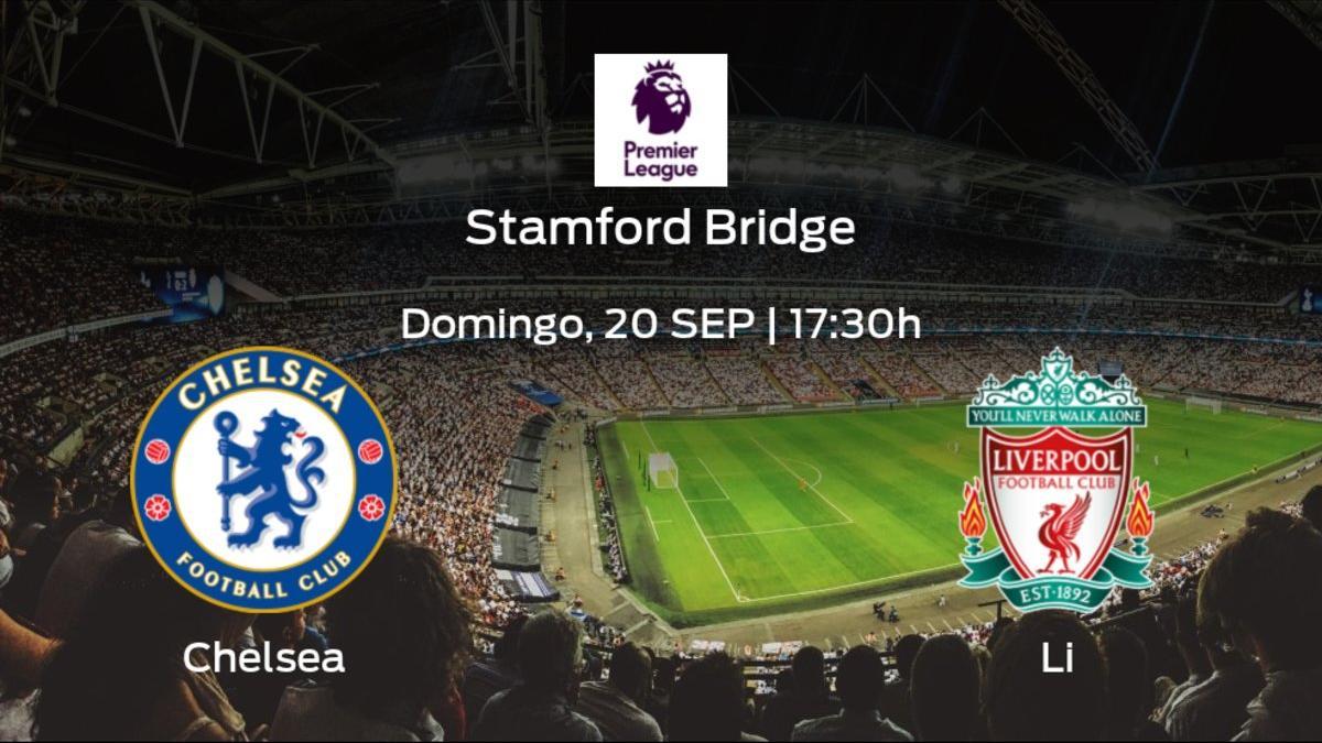 Previa del partido: el Chelsea recibe al Liverpool