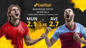 Manchester United FC vs. Aston Villa FC: horario, TV, estadísticas, clasificación y pronósticos