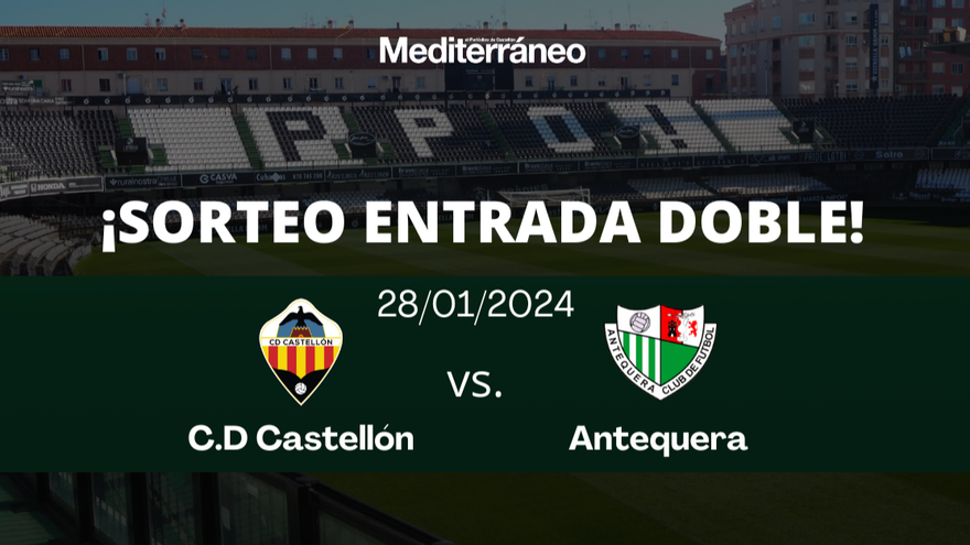 Sorteo de una entrada doble para el CD Castellón - Antequera