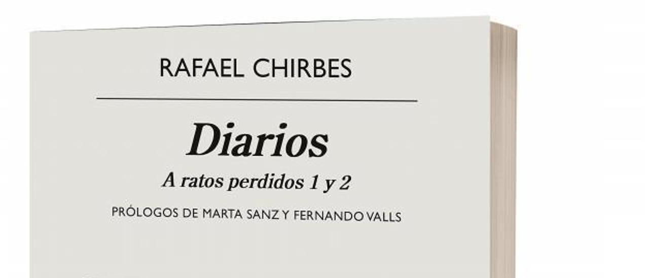 Diariosde Chirbes:la mirada dura y sin sordina