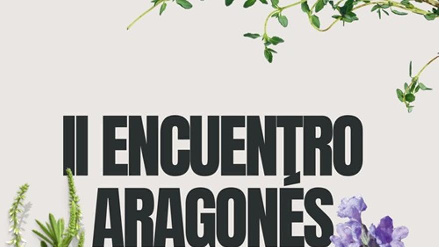 II Encuentro aragonés del sector de las Plantas Aromáticas y Medicinales