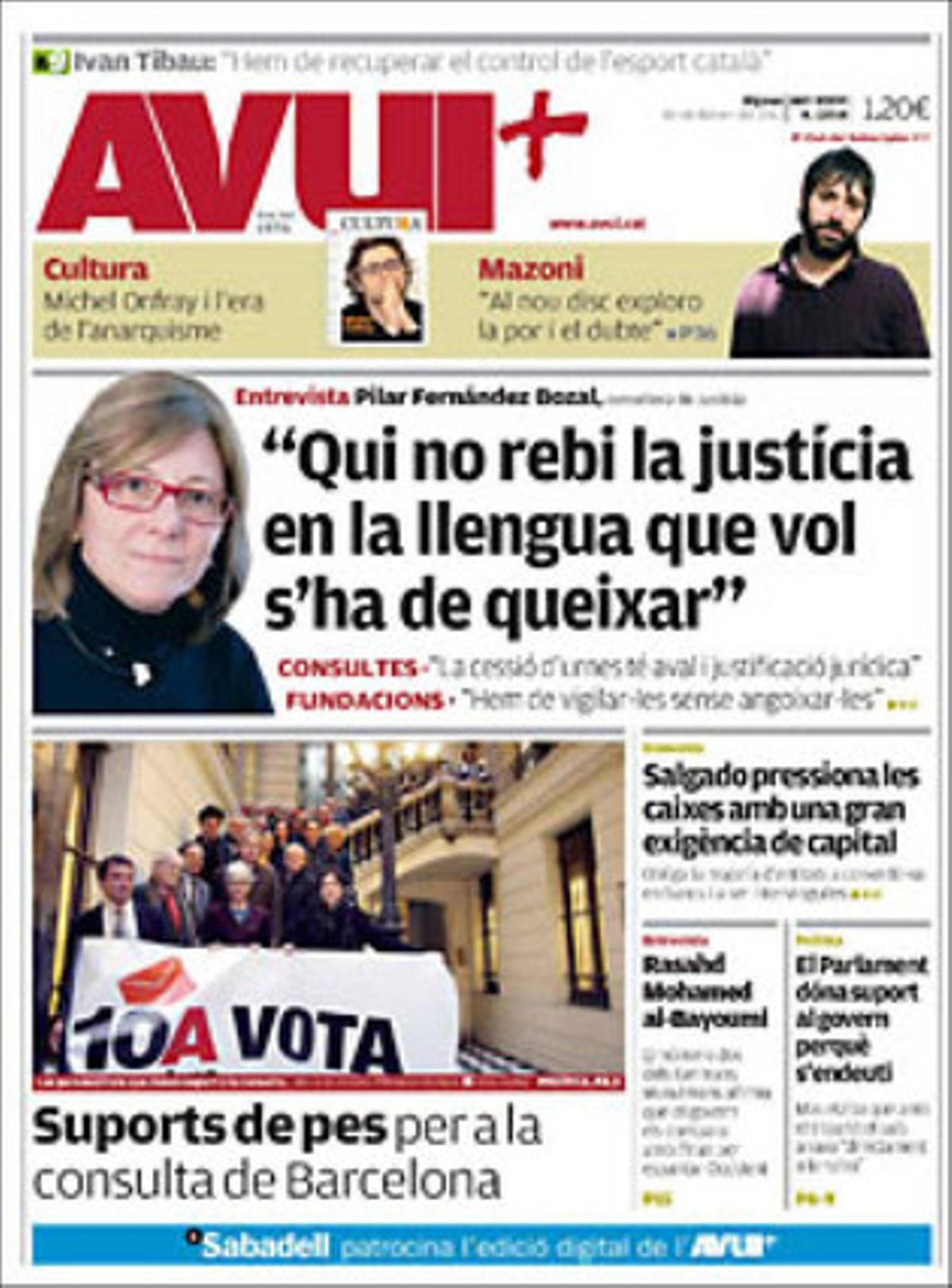 ’Avui’ destaca que Tura aconsegueix que el PSC envïi les paperetes de les primàries a casa i explica que les autòpsies dels difunts de La Caritat d’Olot revelen que van consumir molts fàrmacs, cosa que avala la confessió del zelador Joan Vila.