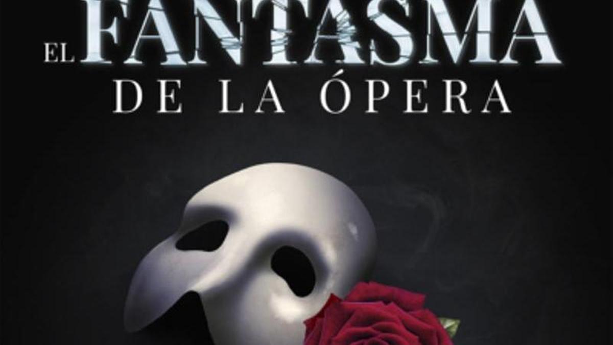 ‘El fantasma de la ópera’