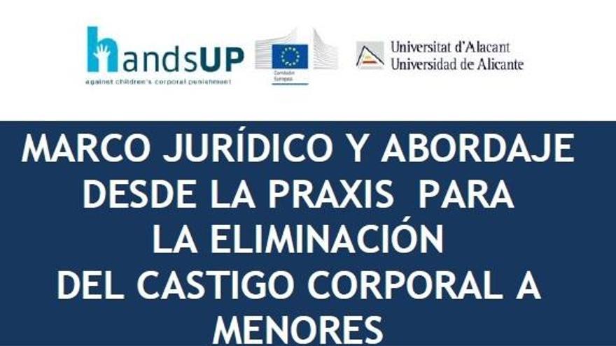 Debate sobre el marco jurídico de protección de menores y la eliminación del castigo físico