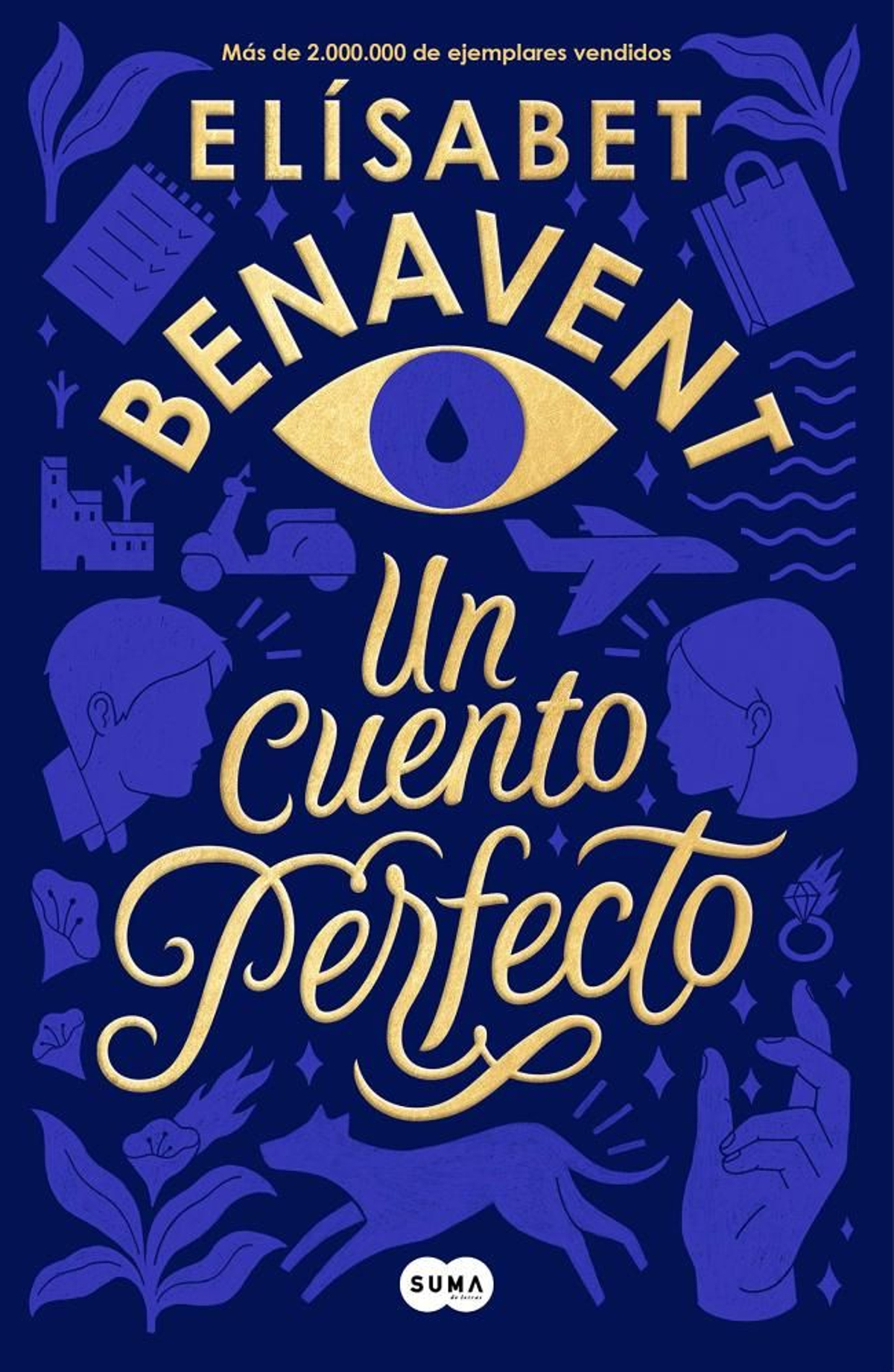 Un cuento perfecto de Elísabet Benavent