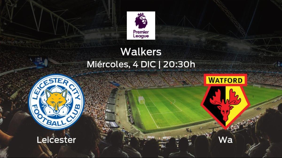 Previa del encuentro: el Leicester recibe al Watford