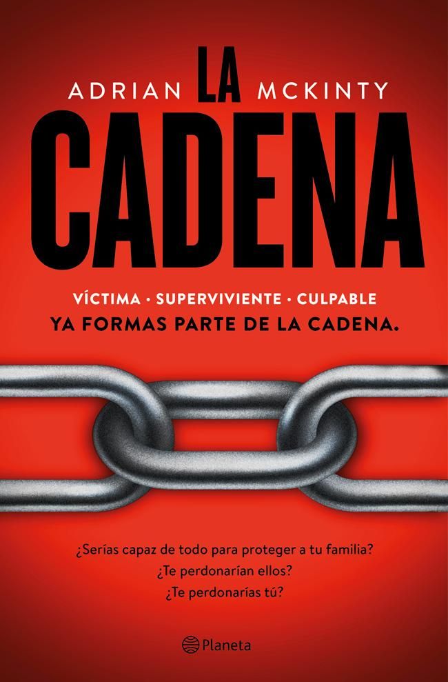 ‘La cadena’, de Adrian McKinty (Planeta)