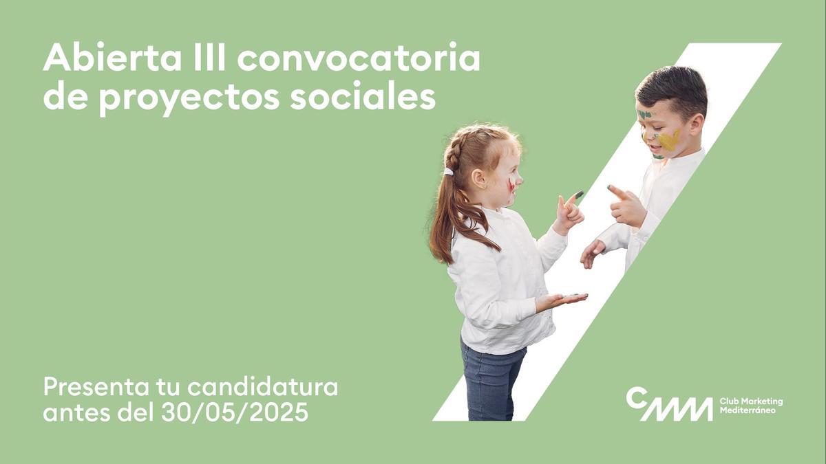 La III convocatoria de proyectos sociales 2025, que este año se amplía a entidades que contribuyan a la recuperación de zonas afectadas por la DANA.