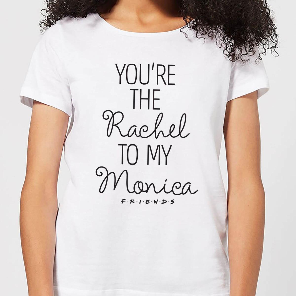 Camiseta 'You are the Rachel to my Monica'