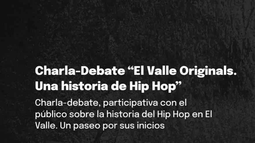 El Valle Originals. Una historia del hip hop