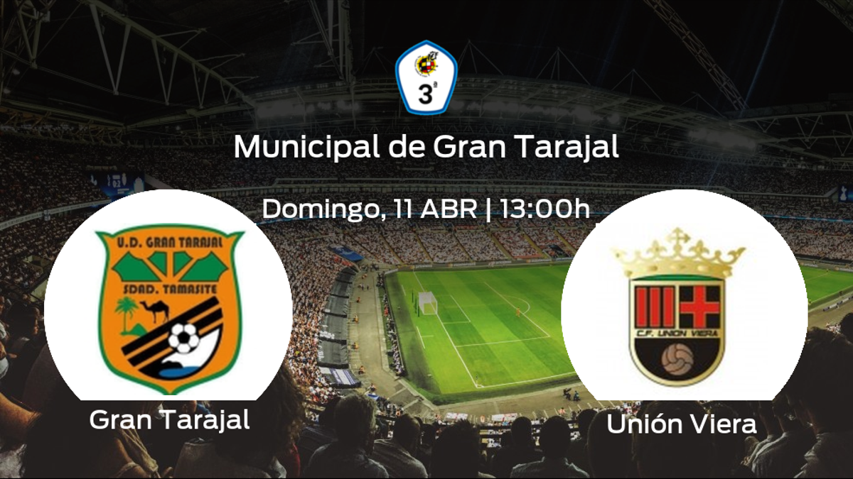 Previa del partido: el Gran Tarajal recibe al Unión Viera