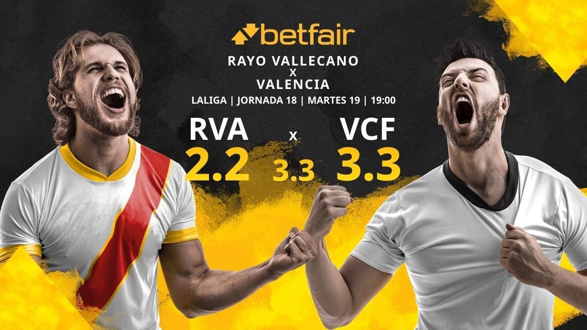 Rayo Vallecano vs. Valencia CF: horario, TV, estadísticas, clasificación y pronósticos