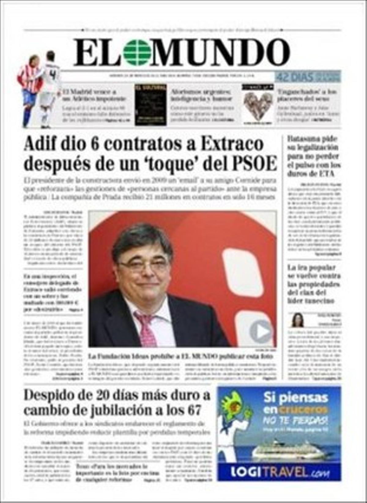 ’El Mundo’ també destaca a dins que José Luis Rodríguez Zapatero coneixia el text d’ETA abans de Nadal; que Trinidad Rollán, secretària d’organització del PSOE madrileny i exalcaldessa de Torrejón, ha estat condemnada per prevaricació; i que Brussel·les està decidida a donar al Govern espanyol crèdits tous si aquest controla el dèficit.