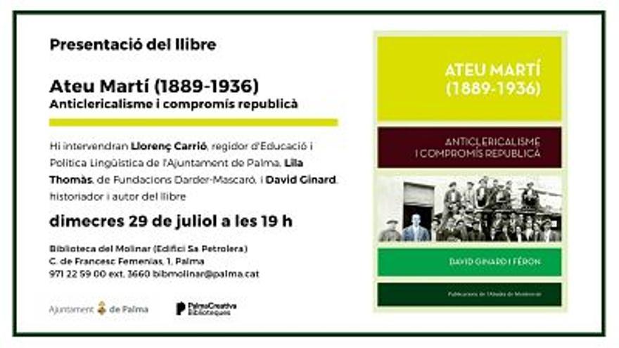 Presentació del llibre Ateu Martí (1889-1936). Anticlericalisme i compromís republicà