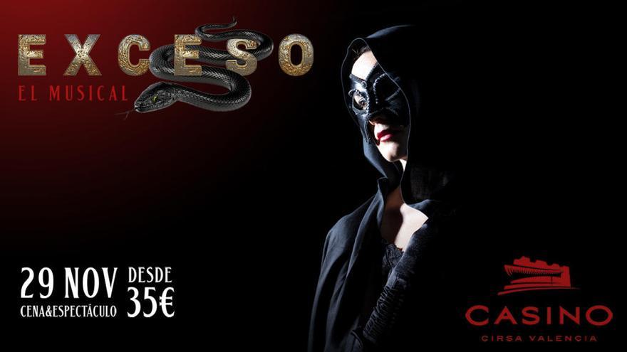 &quot;Exceso, el musical&quot; vuelve a Casino Cirsa Valencia.