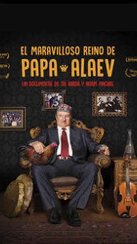 El maravilloso reino de Papa Alaev