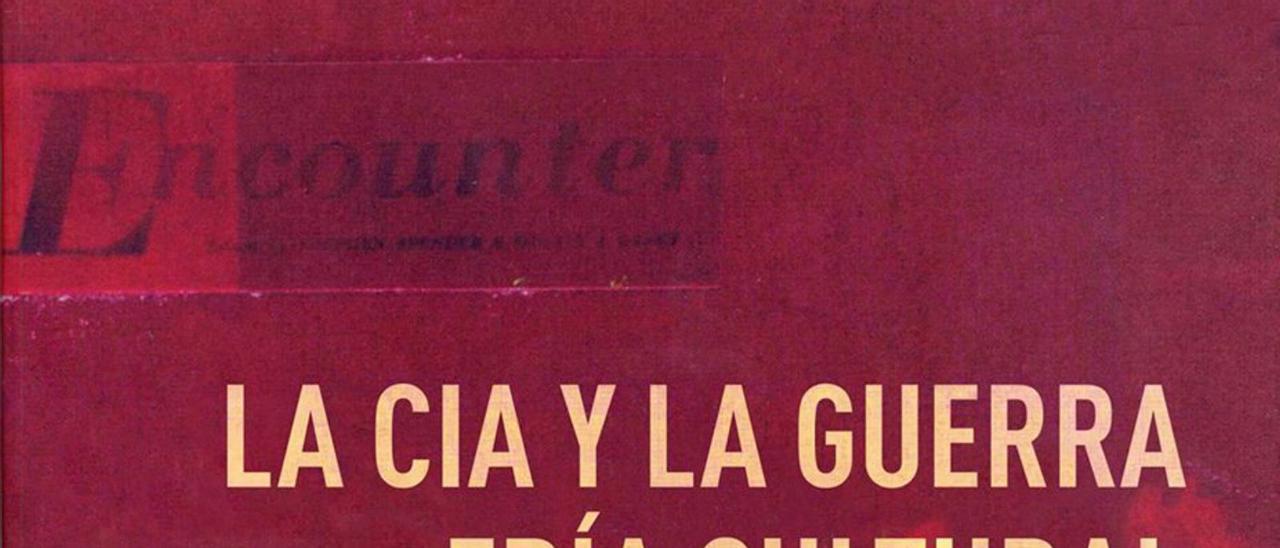 Portada del libro ‘La CIA y la guerra fría cultural’. | |