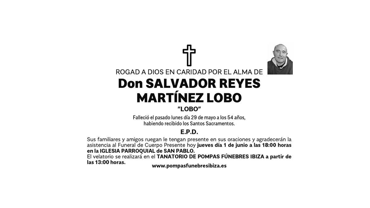 Esquela Salvador Reyes Martínez Lobo