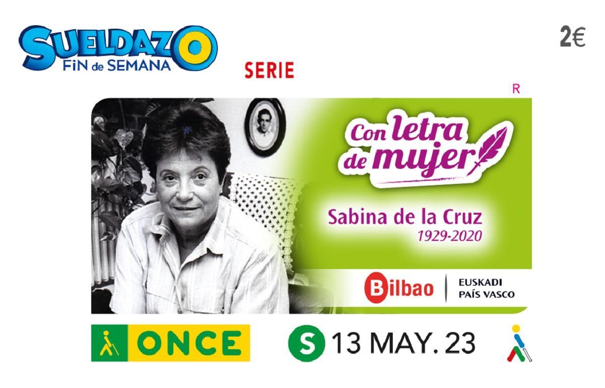 El sorteo del sábado 13 de mayo estaba dedicado a la escritora vasca Sabina de la Cruz.