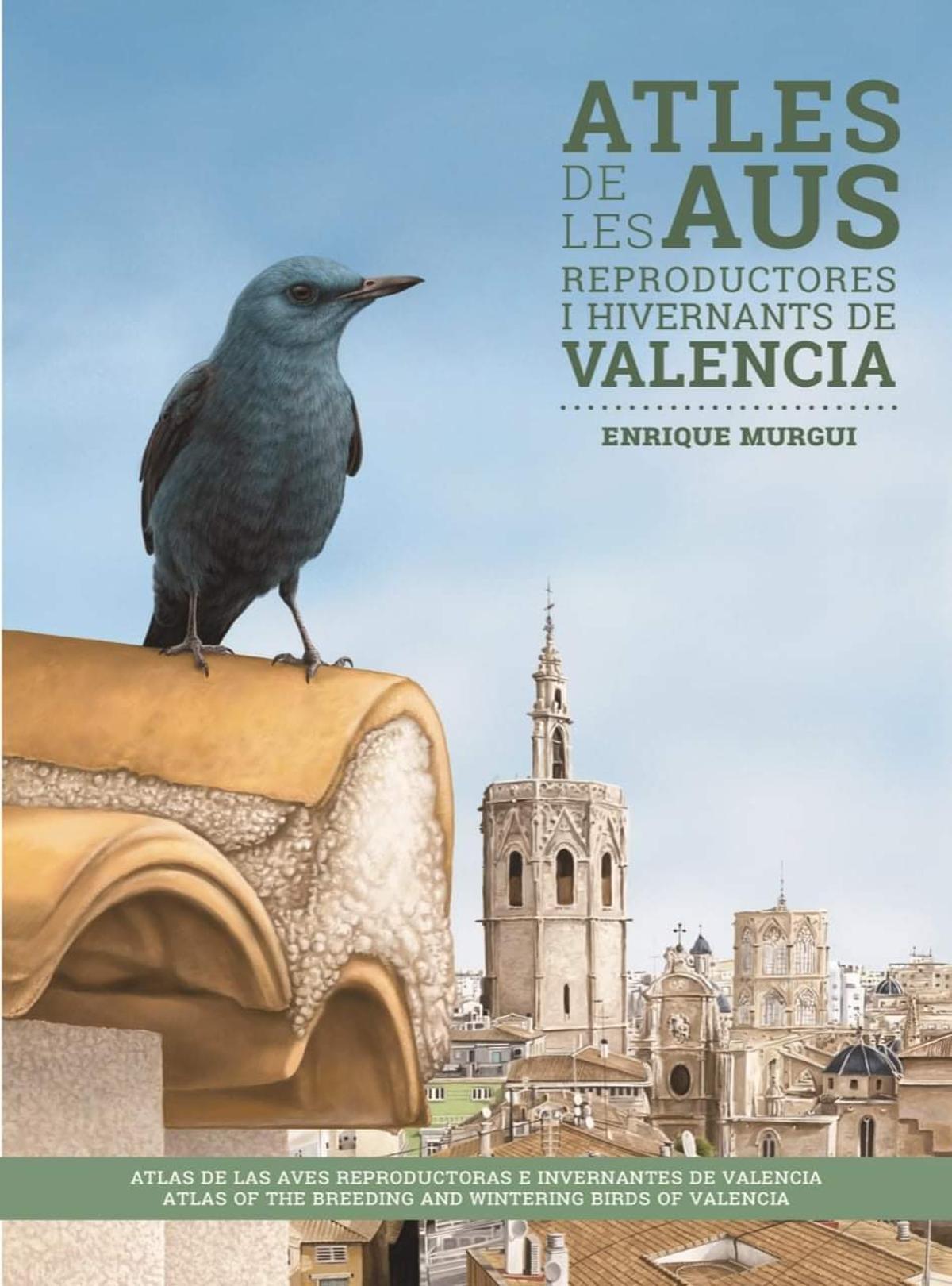 El &quot;Atles de les Aus Reproductores i Hivernants de València&quot;.