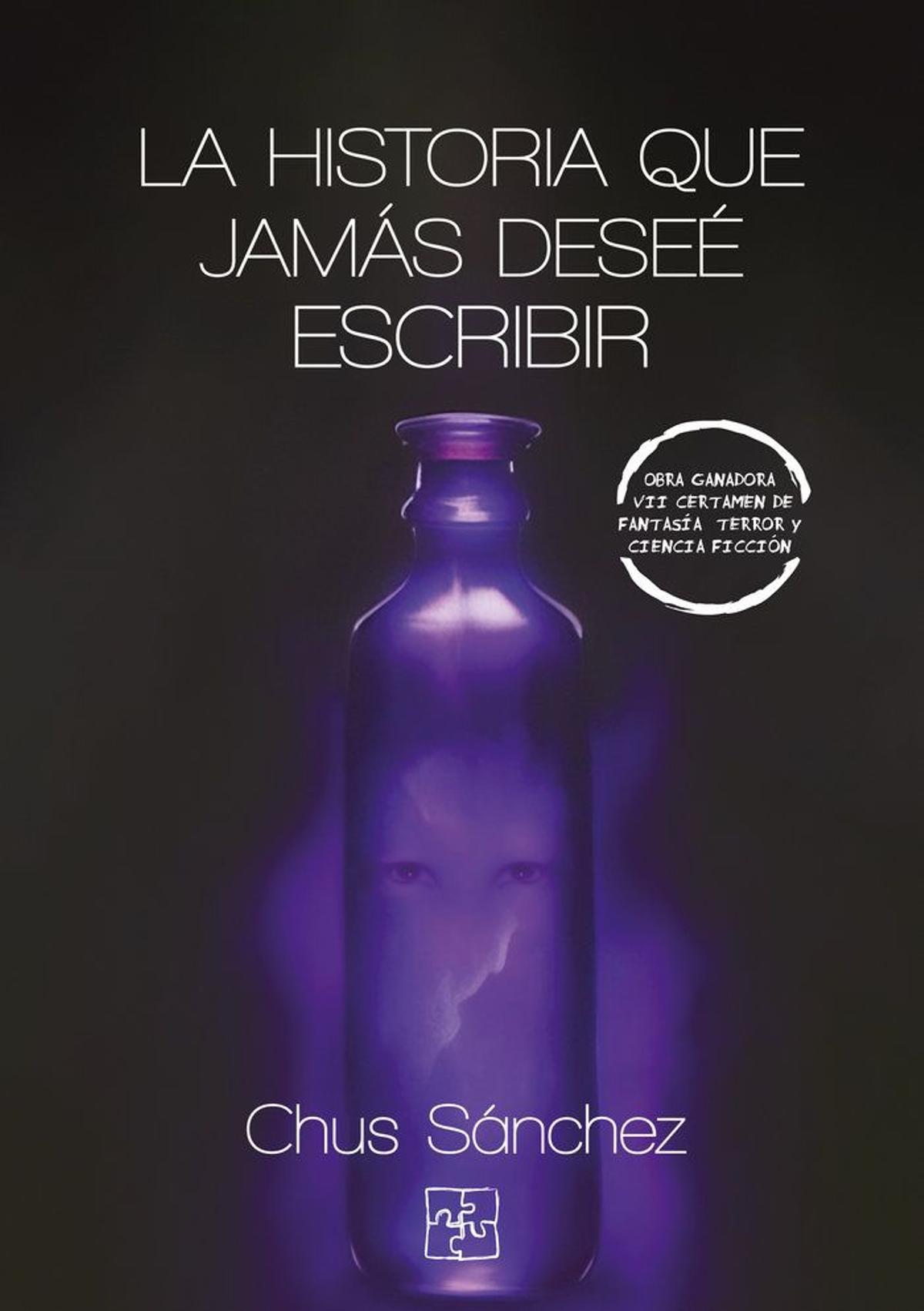 Portada de "La historia que jamás deseé escribir", de Chus Sánchez