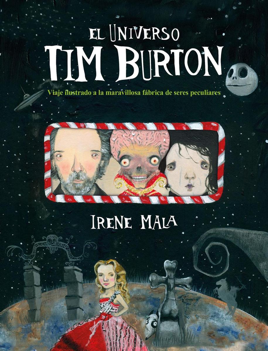 Libro ilustrado: 'El universo Tim Burton' de Irene Mala