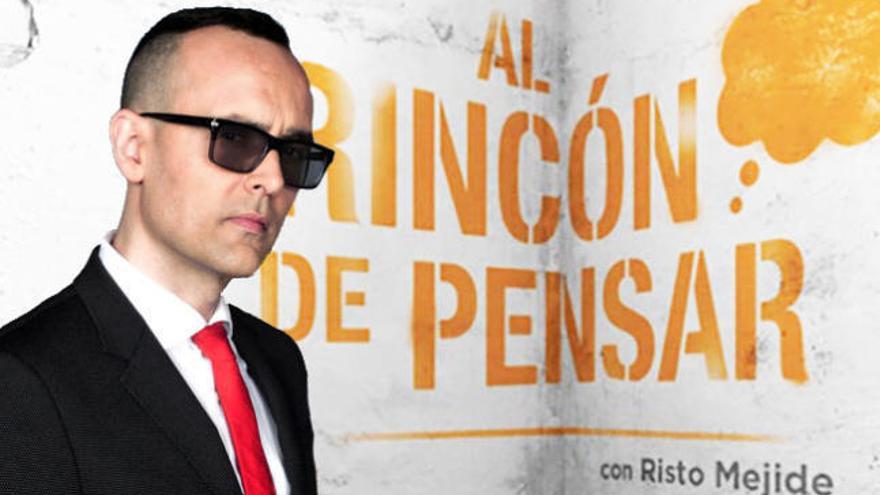 &#039;Al Rincón de pensar&#039;, el nuevo programa de Risto.