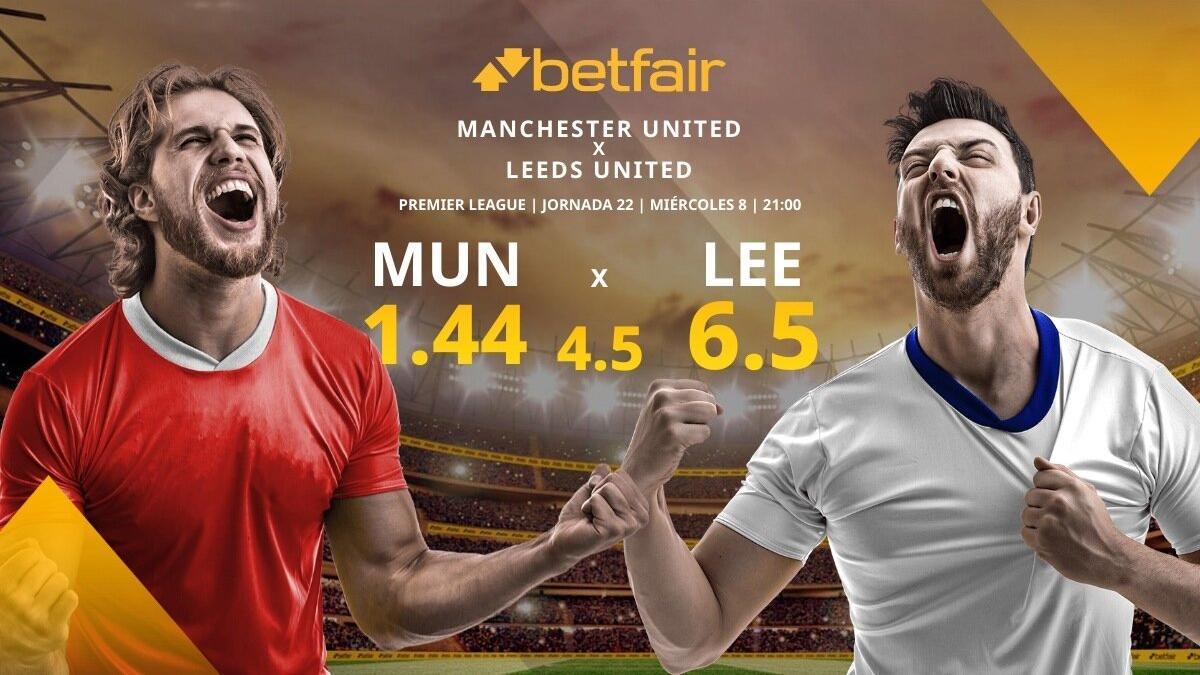 Manchester United FC vs. Leeds United FC: alineaciones, horario, TV, estadísticas y pronósticos