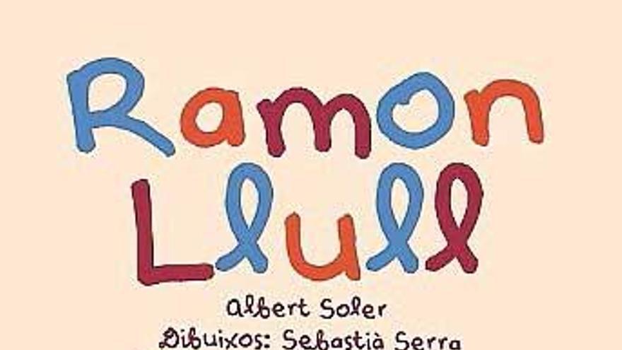 Ramon Llull, d&#039;Albert Soler Llopart