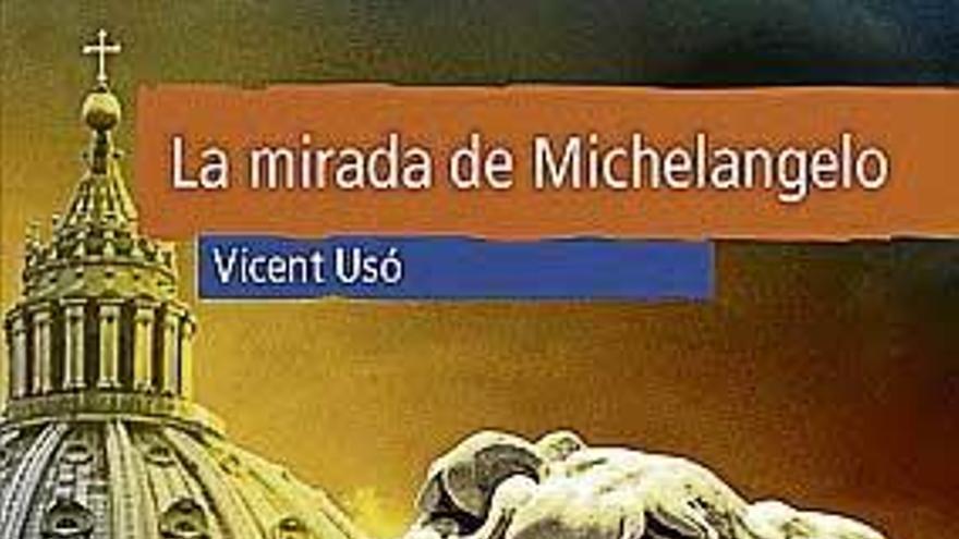 La mirada de Michelangelo