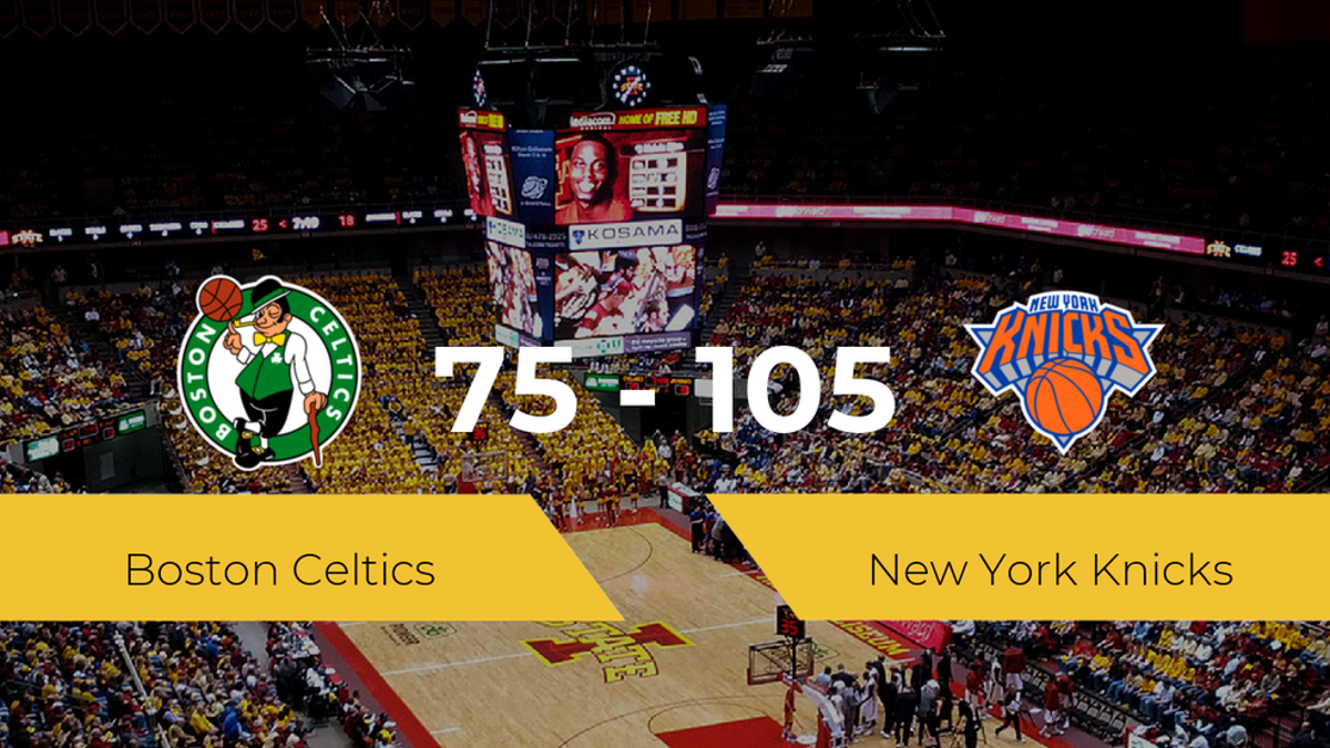 New York Knicks se queda con la victoria frente a Boston Celtics por 75-105