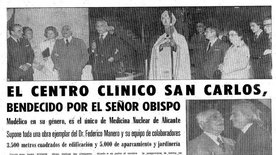 Hace 50 años en Alicante. Del 18 al 24 de mayo de 1976: La Clínica San Carlos abre sus puertas