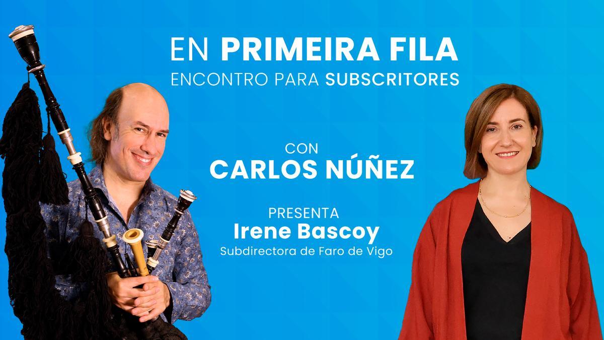 Encontro para subscriptores con Carlos Núñez.