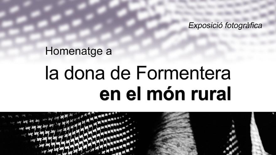 Exposición: Homenaje a la mujer de Formentera en el mundo rural