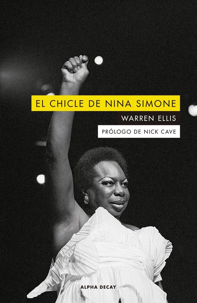 El chicle de Nina Simone, de Warren Ellis