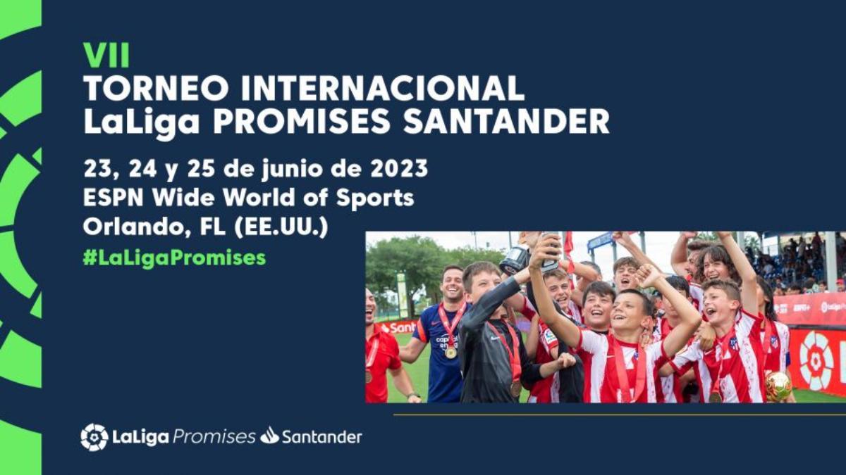 El VII torneo Internacional LaLiga Promises Santander se disputará del 23 al 25 de junio en Orlando