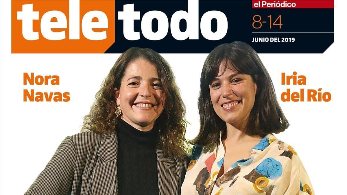 Nora Navas e Iria del Río, en la portada de 'Teletodo'