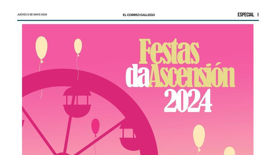 LE AQUI O ESPECIAL EN PDF DAS FESTAS DA ASCENSIÓN 2024