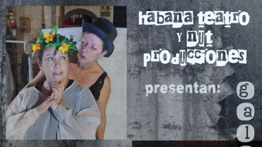 Habana Teatro &amp; Nut Producciones: Galerna