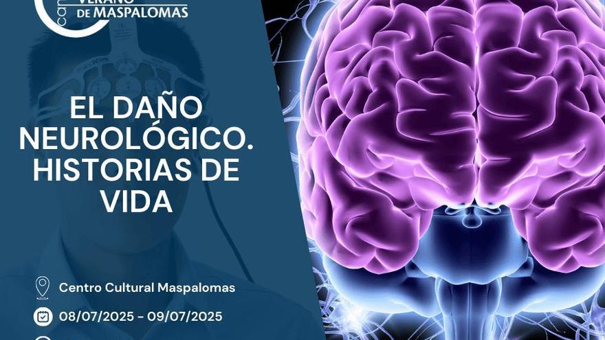 La Universidad de Verano de Maspalomas aborda el daño neurológico, a través de relatos y experiencias personales