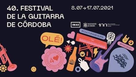 Festival Guitarra Córdoba 2021 | Las claves del programa del 40º Festival  de la Guitarra de Córdoba: artistas, fechas y horarios