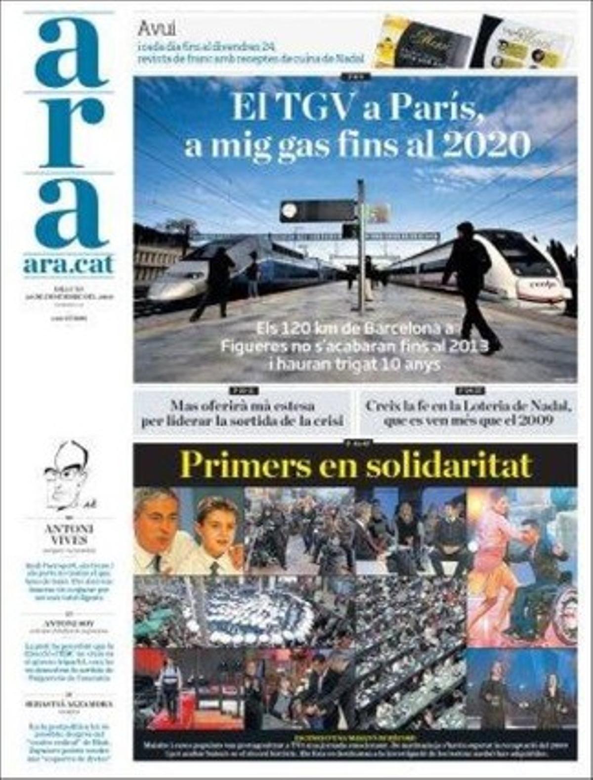 ’Ara’ destaca a dins que Guardiola ha pactat amb Cruyff donar descans a Xavi perquè acabi de recuperar-se de les seves molèsties, raó per la qual no jugarà amb Catalunya aquest Nadal; i que les incidències que van acompanyar la grossa de la loteria nadalenca de fa cinc anys a Vic encara porten cua.