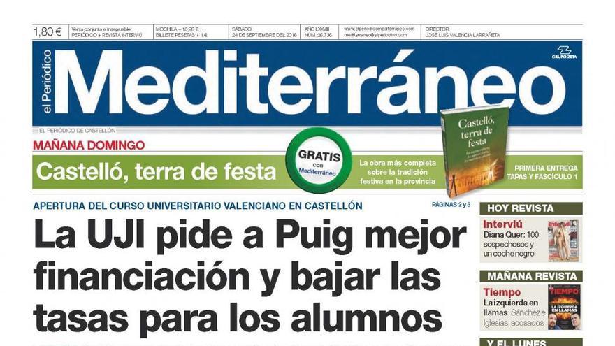 La UJI pide a Puig mejor financiación y bajar las tasas para los alumnos, en la portada de Mediterráneo