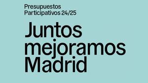 Cartel informativo de los nuevos presupuestos participacivos del Ayuntamiento de Madrid.
