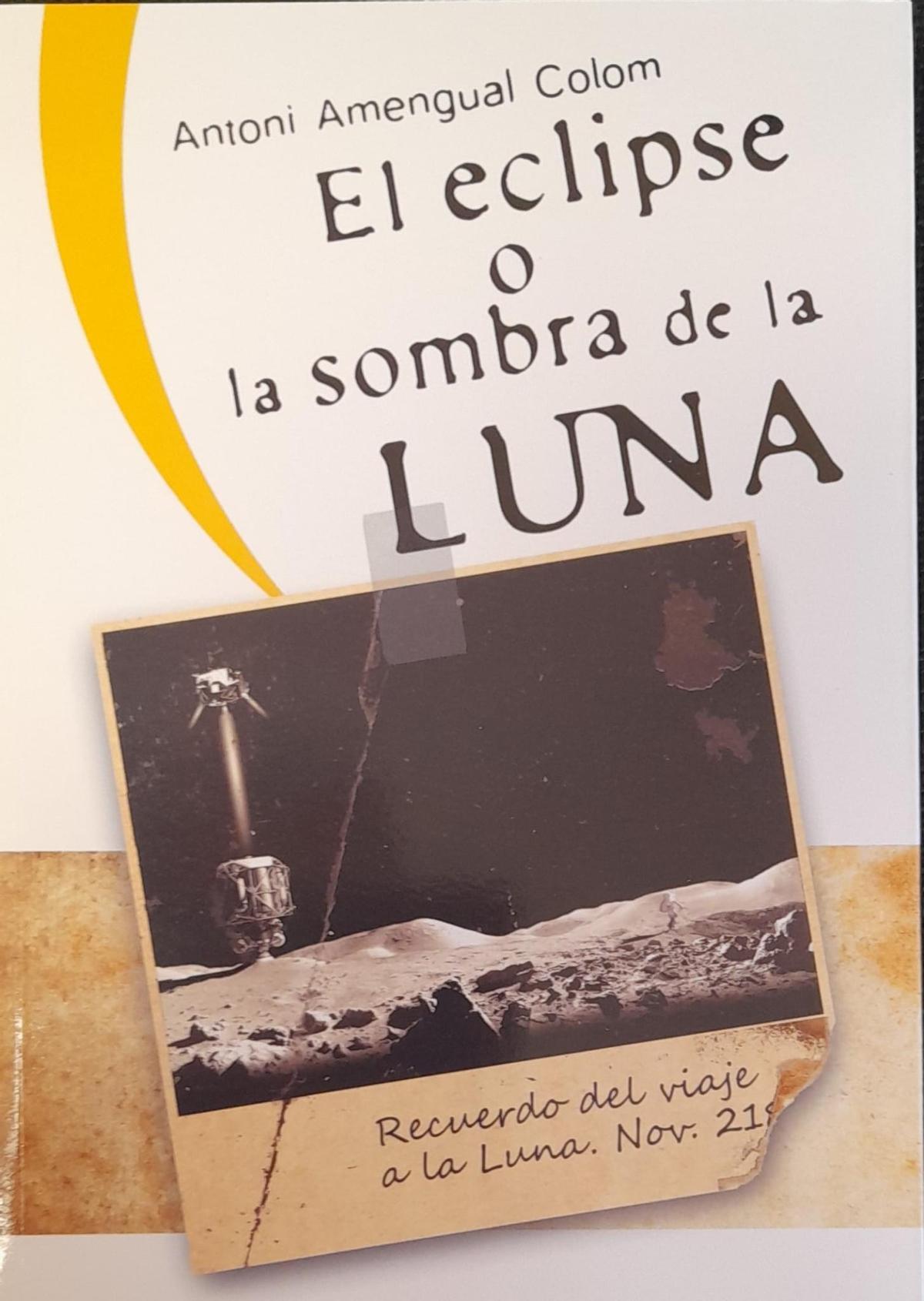 Libro 'El Eclipse o la sombra de la Luna'