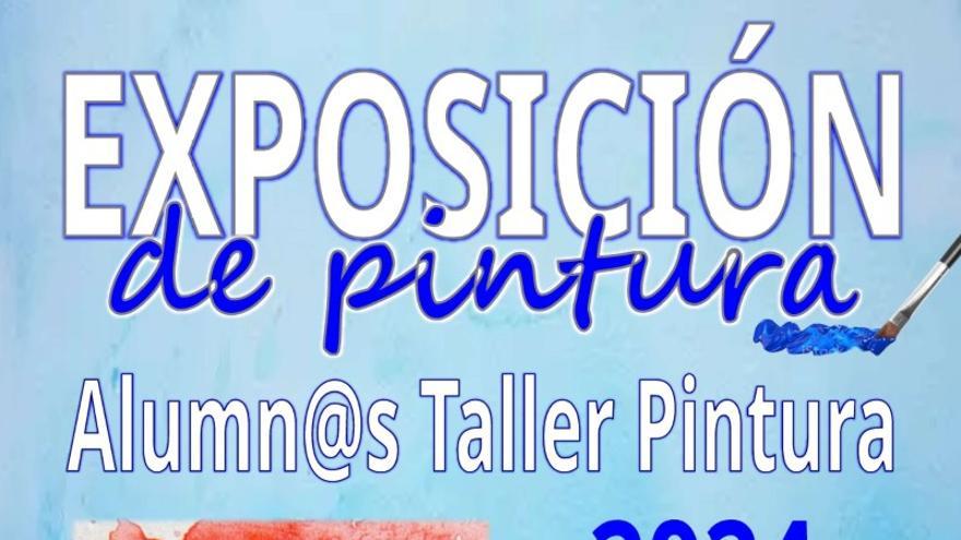 Exposición de alumnos taller de pintura